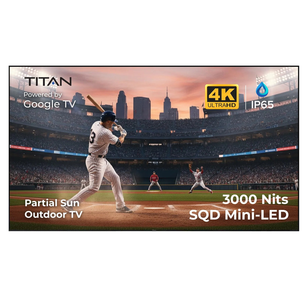 Titan Outdoor TV G200 Mini-LED Outdoor TV, Partial Sun